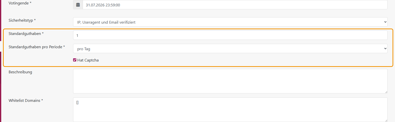 Felder Standardguthaben (Anzahl), Standardguthaben pro Periode (Zeitraum) und Hat CAPTCHA.